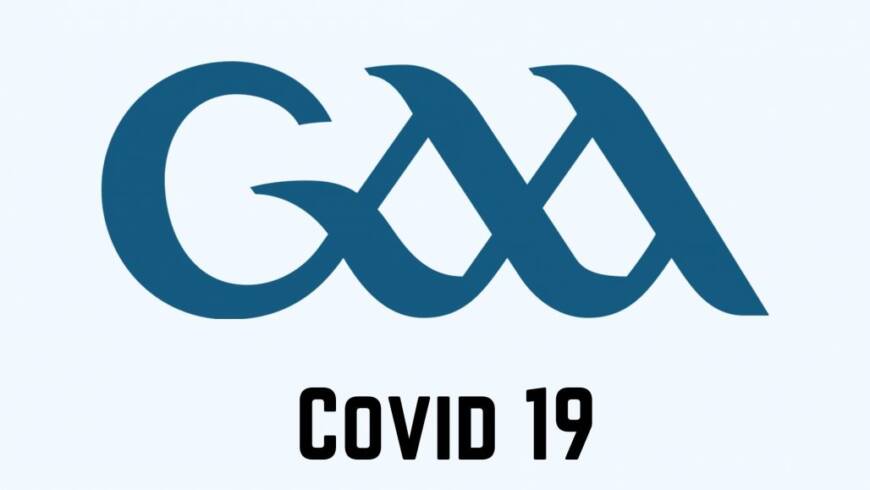 GAA Covid 19 Update – March 24th 2021