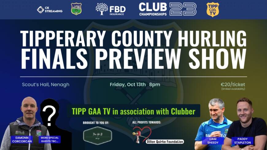 FBD Insurance Tipperary County Finals Preview Show in aid of the Dillon Quirke Foundation